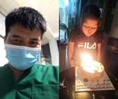Thư gửi vợ con và tiệc sinh nhật online của nam điều dưỡng ở tâm dịch Bắc Giang