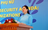 Chủ tịch Hội LHPN Việt Nam  Tích cực xây dựng xã hội an toàn, hòa bình và ổn định