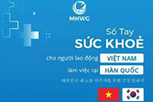 Sổ tay sức khỏe cho người lao động Việt Nam tại Hàn Quốc
