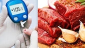 Cách ăn thịt đỏ để giảm nguy cơ mắc bệnh tiểu đường tuýp 2