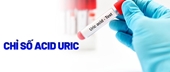 Acid uric bao nhiêu là mắc bệnh gout